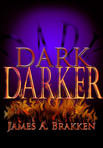 Darker by James A. Brakken