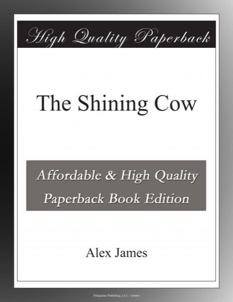 The Shining Cow by Alex James