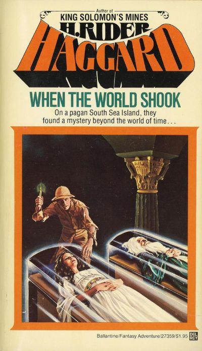 When the World Shook by H. Rider Haggard