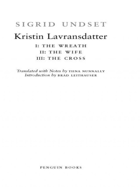 Kristin Lavransdatter by Sigrid Undset