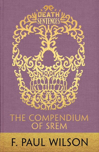 The Compendium of Srem by F. Paul Wilson