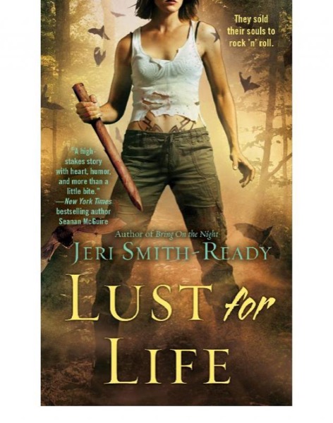 Lust for Life by Jeri Smith-Ready