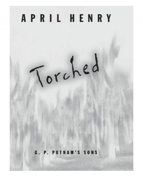 Torched by April Henry