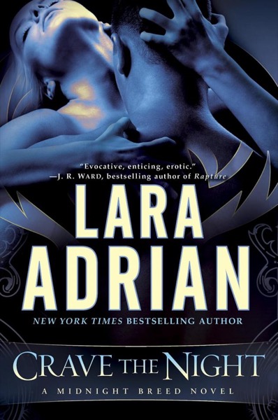 Crave The Night by Lara Adrian