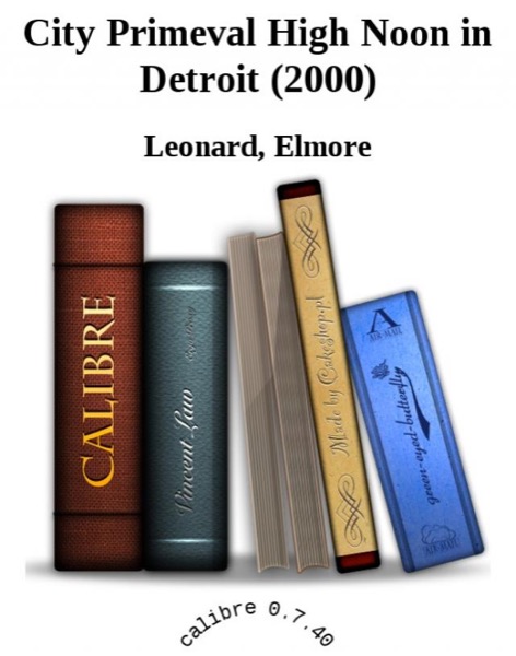 City Primeval by Elmore Leonard