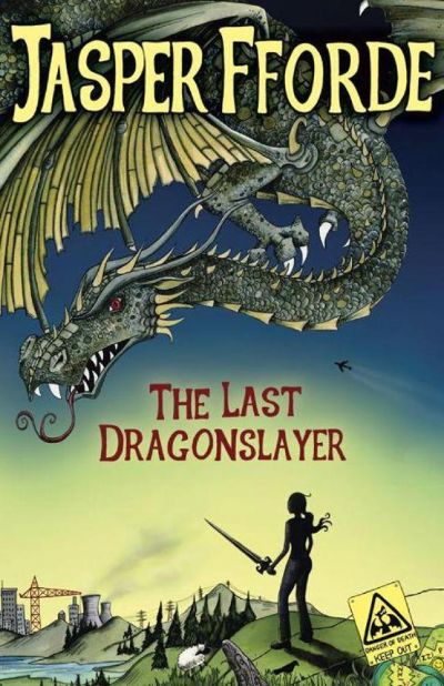 The Last Dragonslayer by Jasper Fforde