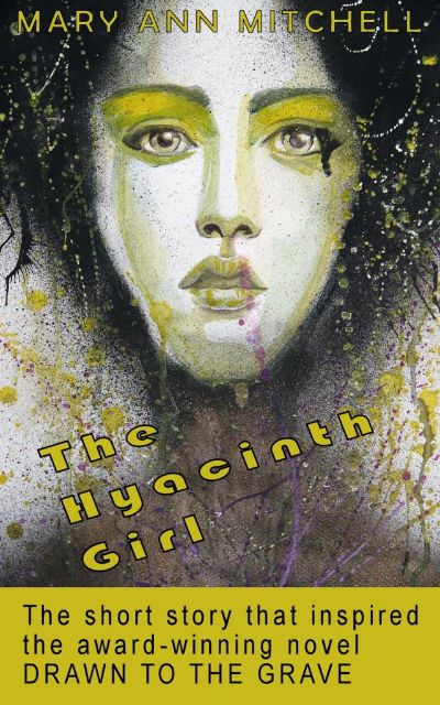 The Hyacinth Girl by Mary Ann Mitchell