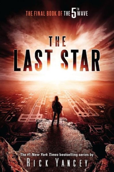 The Last Star by Rick Yancey