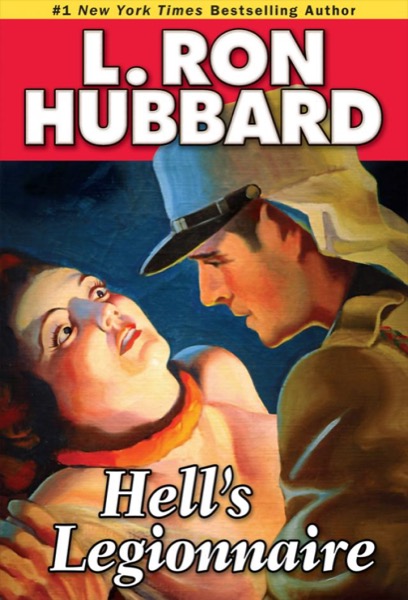 Hell's Legionnaire by L. Ron Hubbard