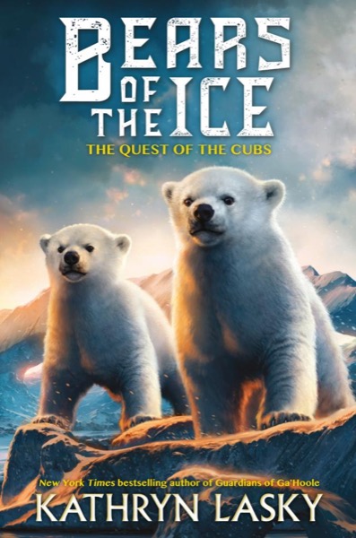 The Quest of the Cubs by Kathryn Lasky