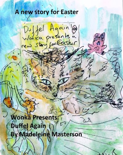 Wonka Presents - Duffel Again by Madeleine Masterson