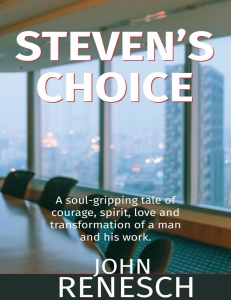 Steven's Choice by John Renesch