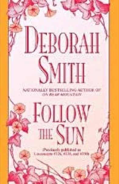 Follow the Sun by Deborah Smith