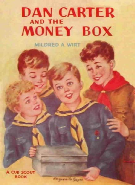 Dan Carter and the Money Box by Mildred A. Wirt