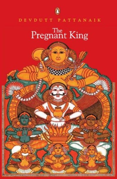 Pregnant King by Devdutt Pattanaik