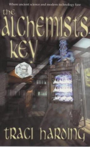 The Alchemist's Key by Traci Harding