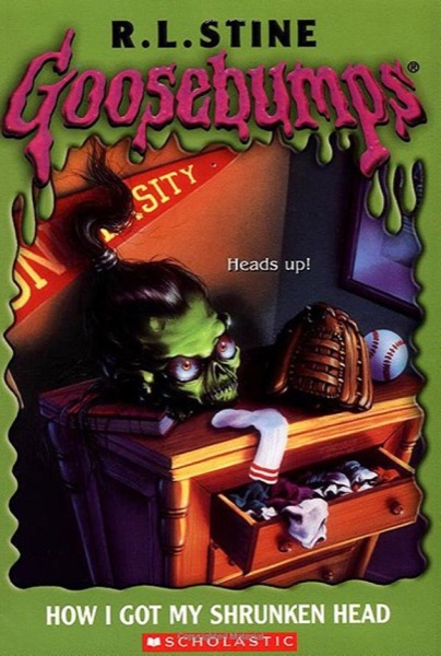 39 - How I Got My Shrunken Head by R. L. Stine