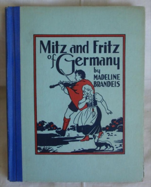 Mitz and Fritz of Germany by Madeline Brandeis