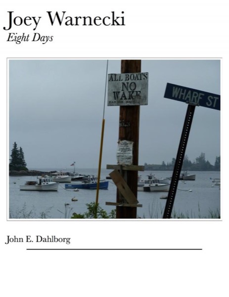 Joey Warnecki - Eight Days by John Dahlborg