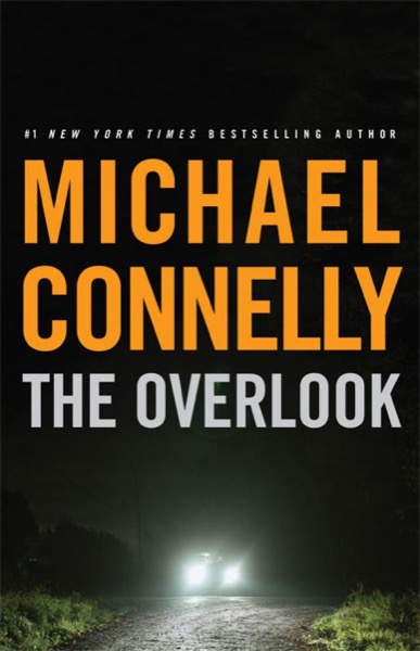 The Overlook by Michael Connelly