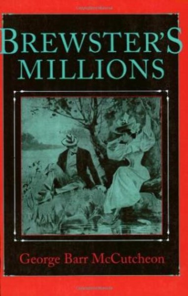 Brewster's Millions by George Barr McCutcheon