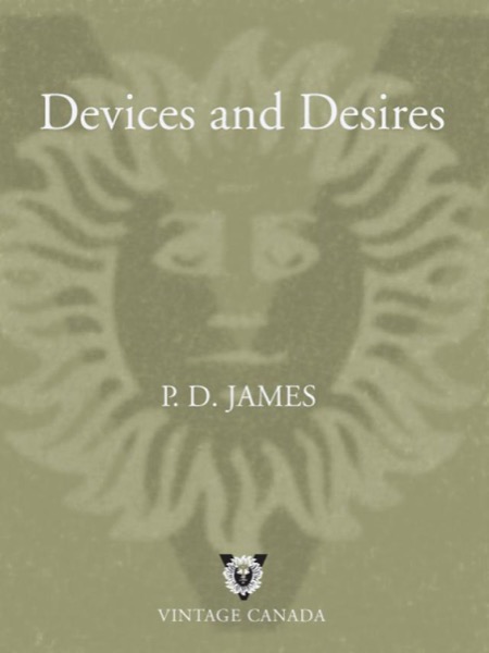 Devices and Desires by P. D. James