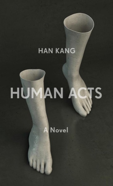 Human Acts by Han Kang