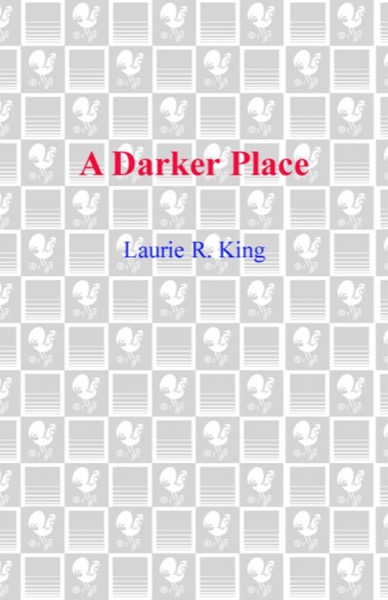 A Darker Place by Laurie R. King