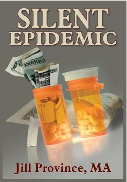 Silent Epidemic  (Book 1 - Carol Freeman Series) by Jill Province