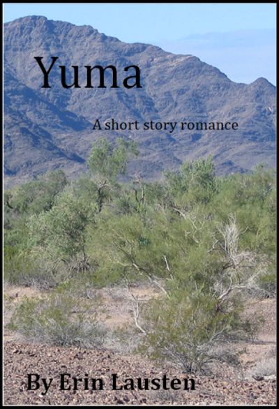 Yuma: a short story romance by Erin Lausten