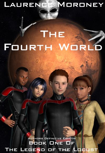 The Fourth World: Authors Definitive Edition by Laurence Moroney