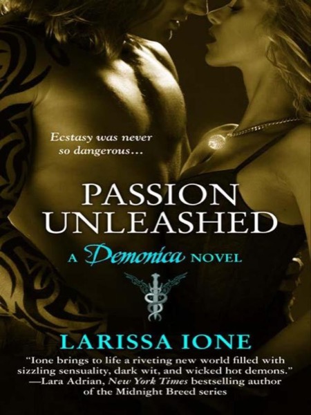 Passion Unleashed by Larissa Ione