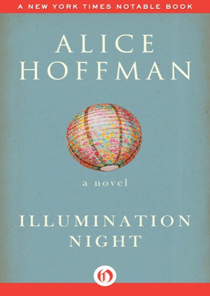 Illumination Night: A Novel by Alice Hoffman