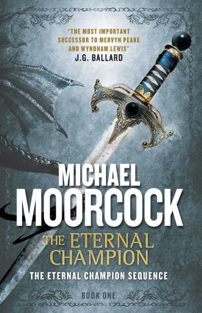 The Eternal Champion by Michael Moorcock