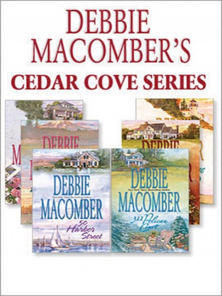 Debbie Macomber's Cedar Cove Series by Debbie Macomber