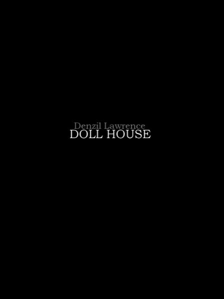 The Doll House by Denzil Lawrence