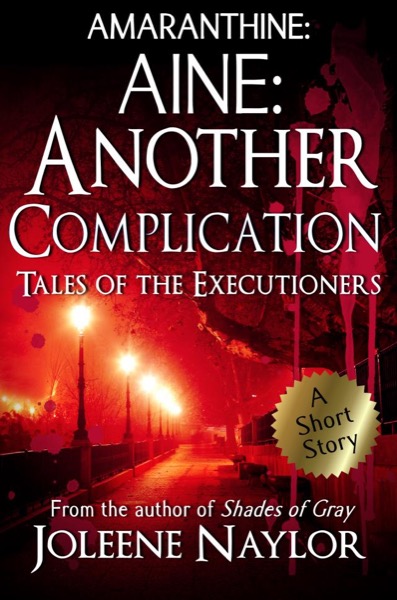 Aine: Another Complication (Tales of the Executioners) by Martin Chu Shui