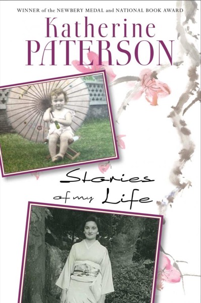 Stories of My Life by Katherine Paterson