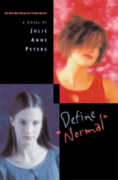 Define  Normal by Julie Anne Peters