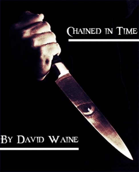 Chained in Time by David Waine