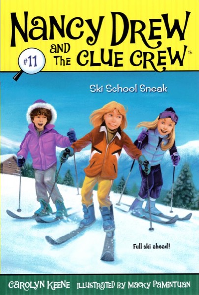 Ski School Sneak by Carolyn Keene