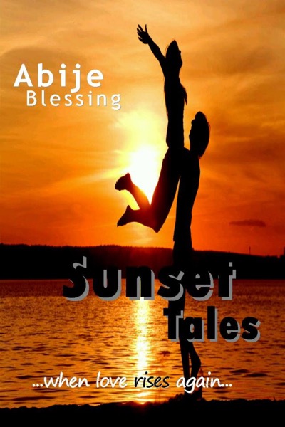 Sunset Tales by Abije Blessing