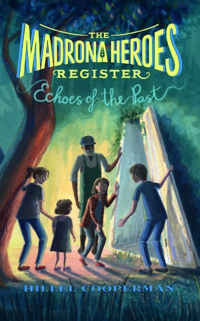 The Madrona Heroes Register: Echoes of the Past by Hillel Cooperman