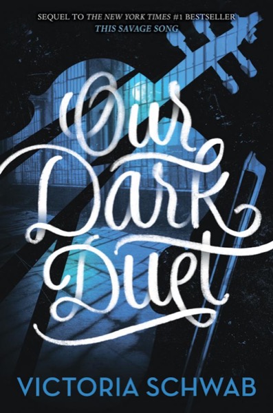 Our Dark Duet by Victoria Schwab