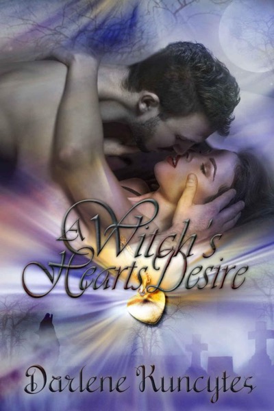 A Witch's Hearts Desire (The Anthology Novella Series Book 1) by Darlene Kuncytes