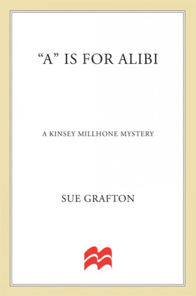 A Is for Alibi by Sue Grafton