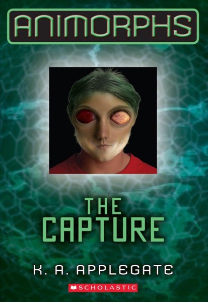 The Capture by K. A. Applegate