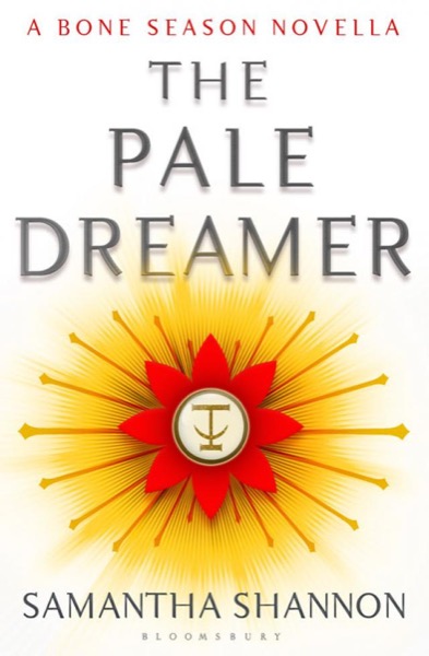 The Pale Dreamer by Samantha Shannon