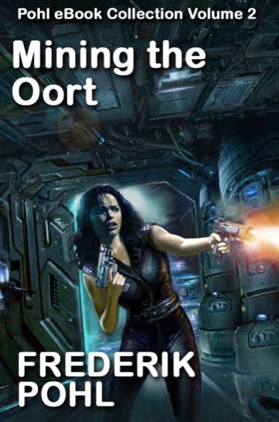 Mining the Oort by Frederik Pohl