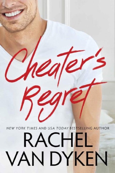 Cheater''s Regret by Rachel Van Dyken